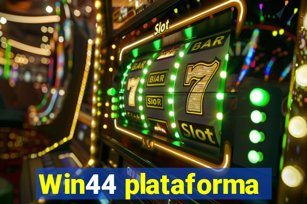 Win44 plataforma